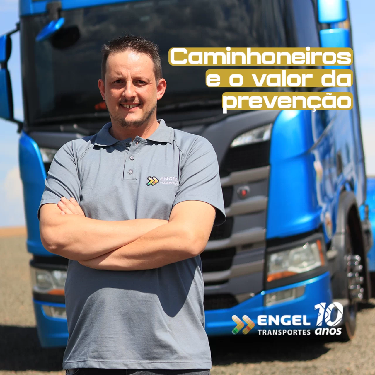 Caminhoneiros e o valor da prevenção