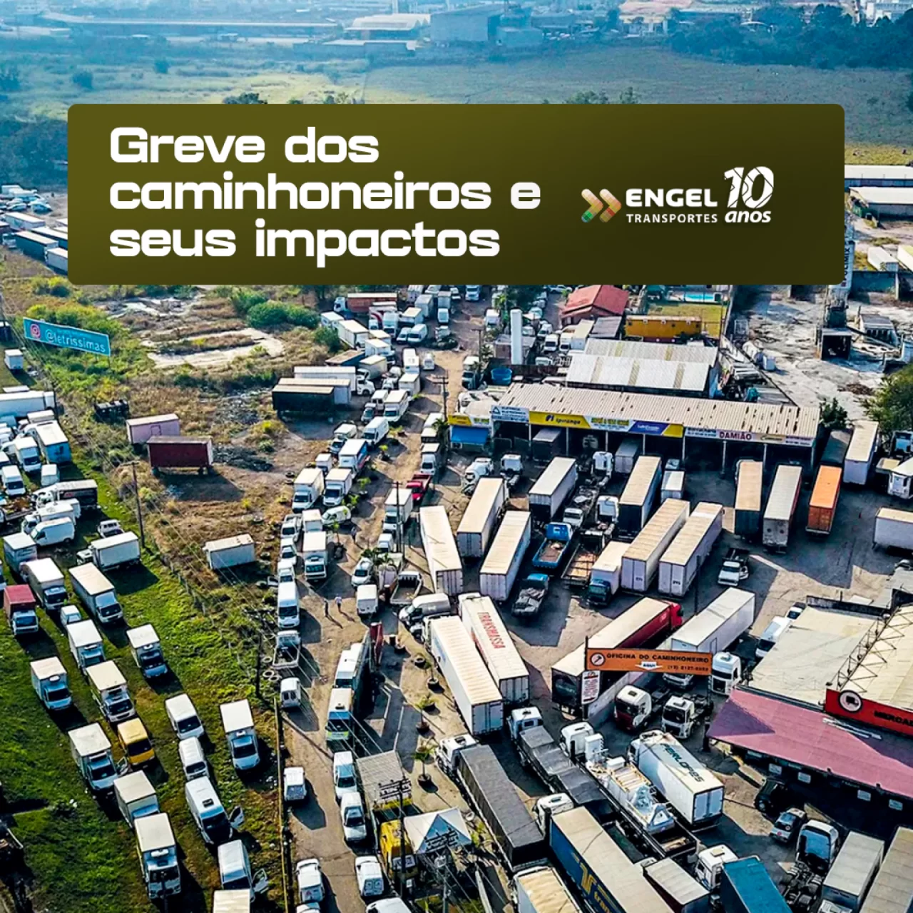 Greve dos caminhoneiros e seus impactos